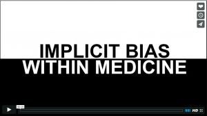 Implicit Bias Within Medicine