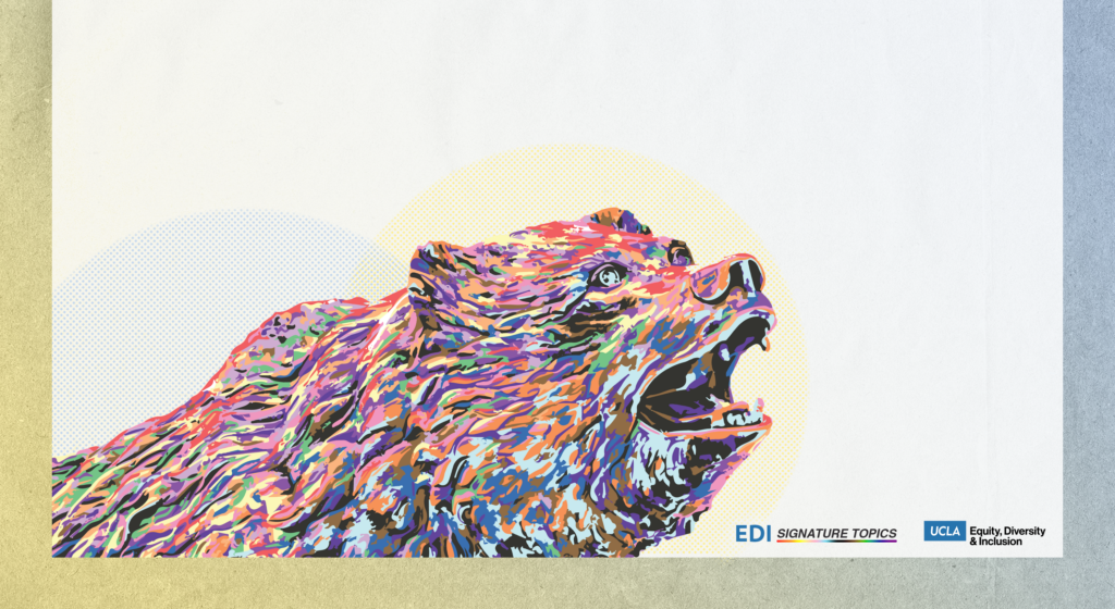 rainbow gradient-colored bruin bear, with logos for edi signature topics and the office of equity, diversity and inclusion