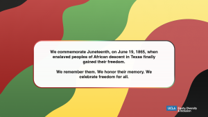graphic commemorating juneteenth freedom day. we commemorate juneteenth, on june 19, 1865, when enslaved peoples of african descent in texas finally gained their freedom. we remember them. we honor their memory. we celebrate freedom for all.