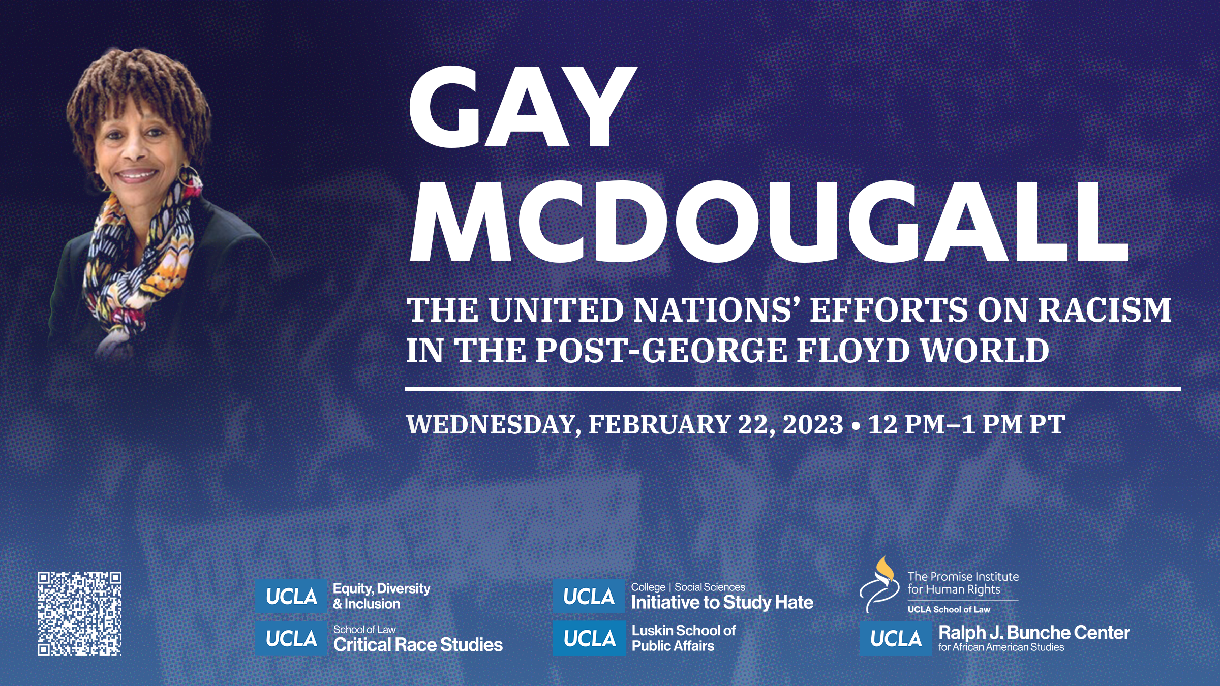 flyer for black history month keynote lecture - gay mcdougall: "the united nations' efforts on racism in the post-george floyd world", taking place on wednesday, february 22, 2023 from 12 pm-1 pm in the ucla school of law, room 1357